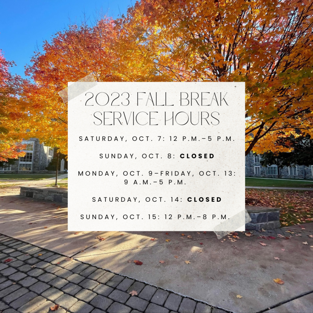 Falvey Library Falvey Library Service Hours Fall Break 2022