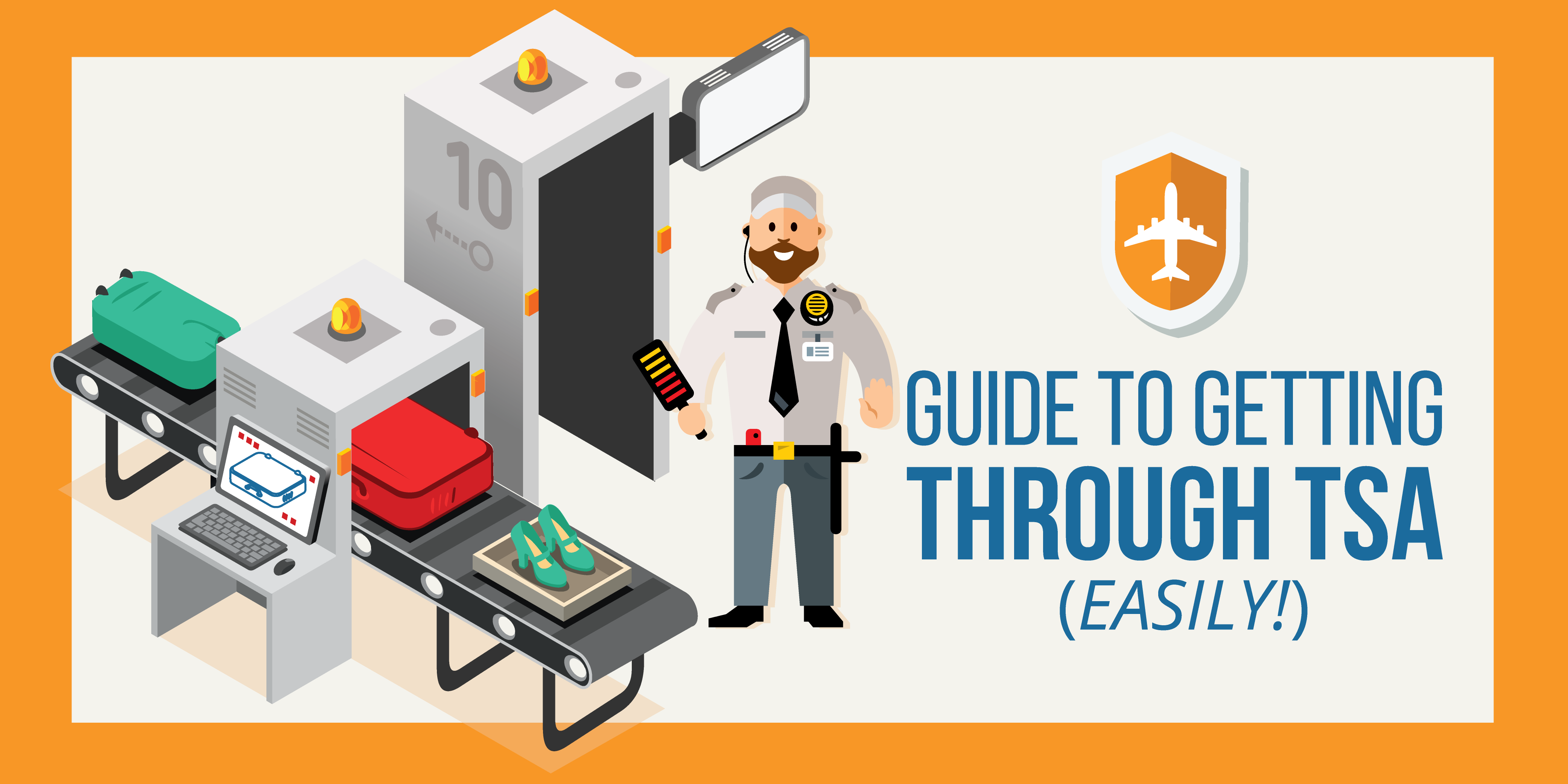 How To Easily Get Through Tsa Airport Security With Infographics