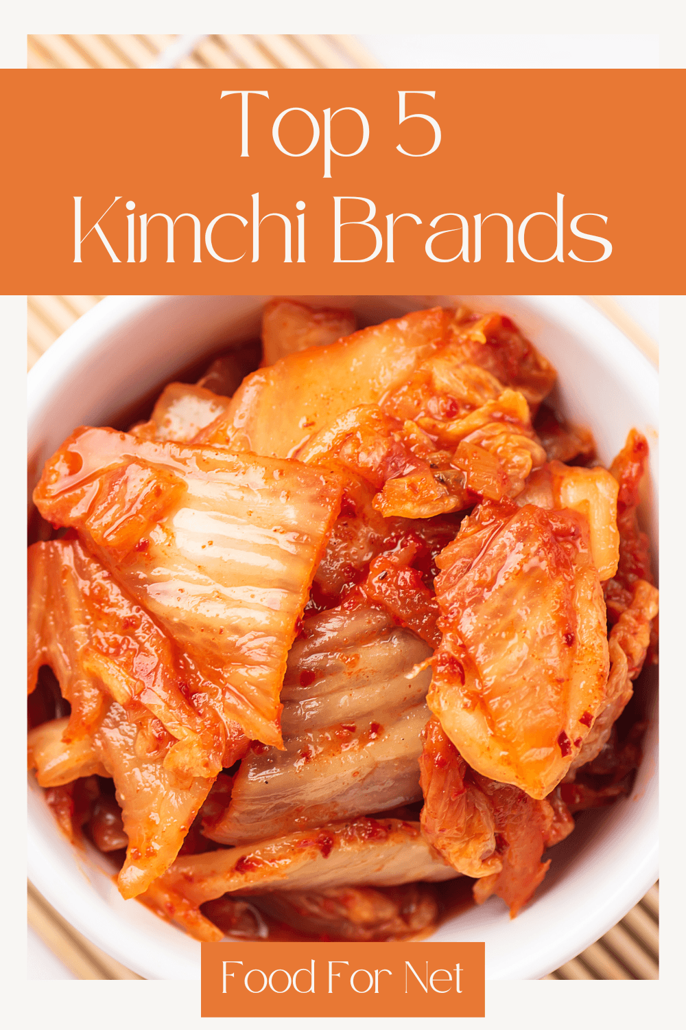 Kimchi Brands: Top Picks For Best Taste