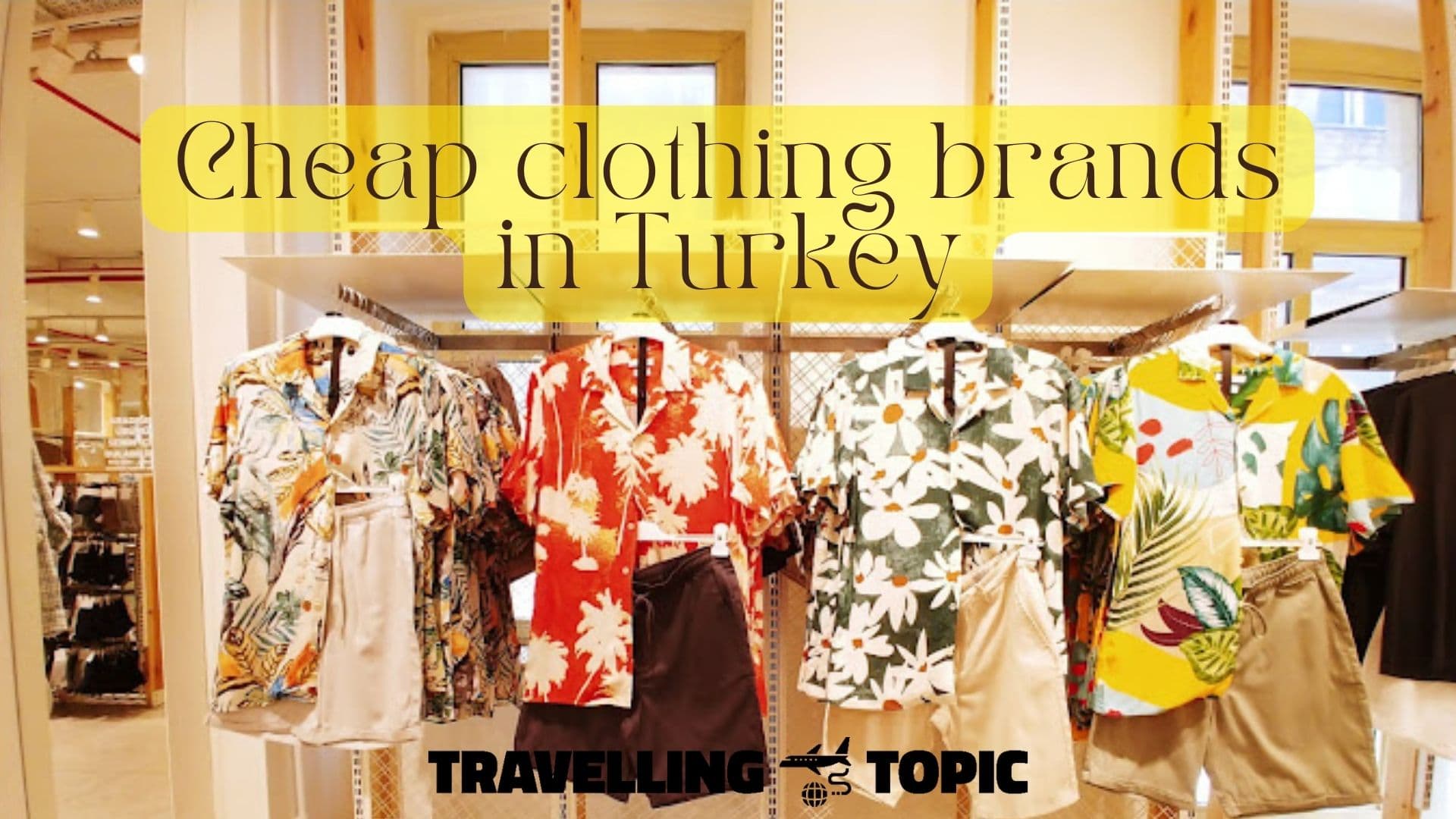 Top 4 Cheap Clothing Brands In Turkey Travelling Topic