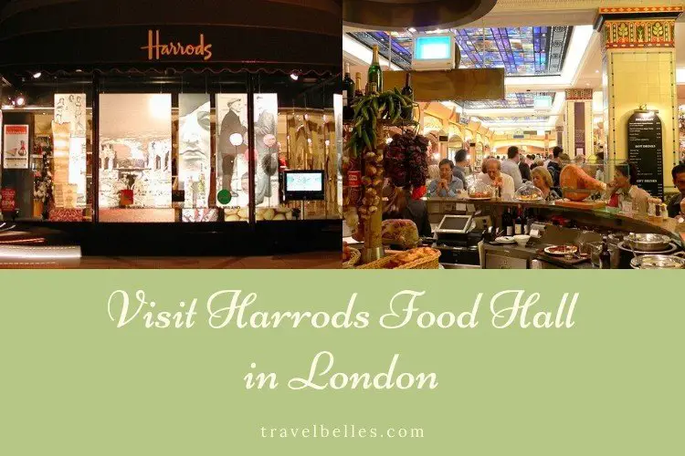 Visit Gourmet Harrods Food Hall In London Travel Belles